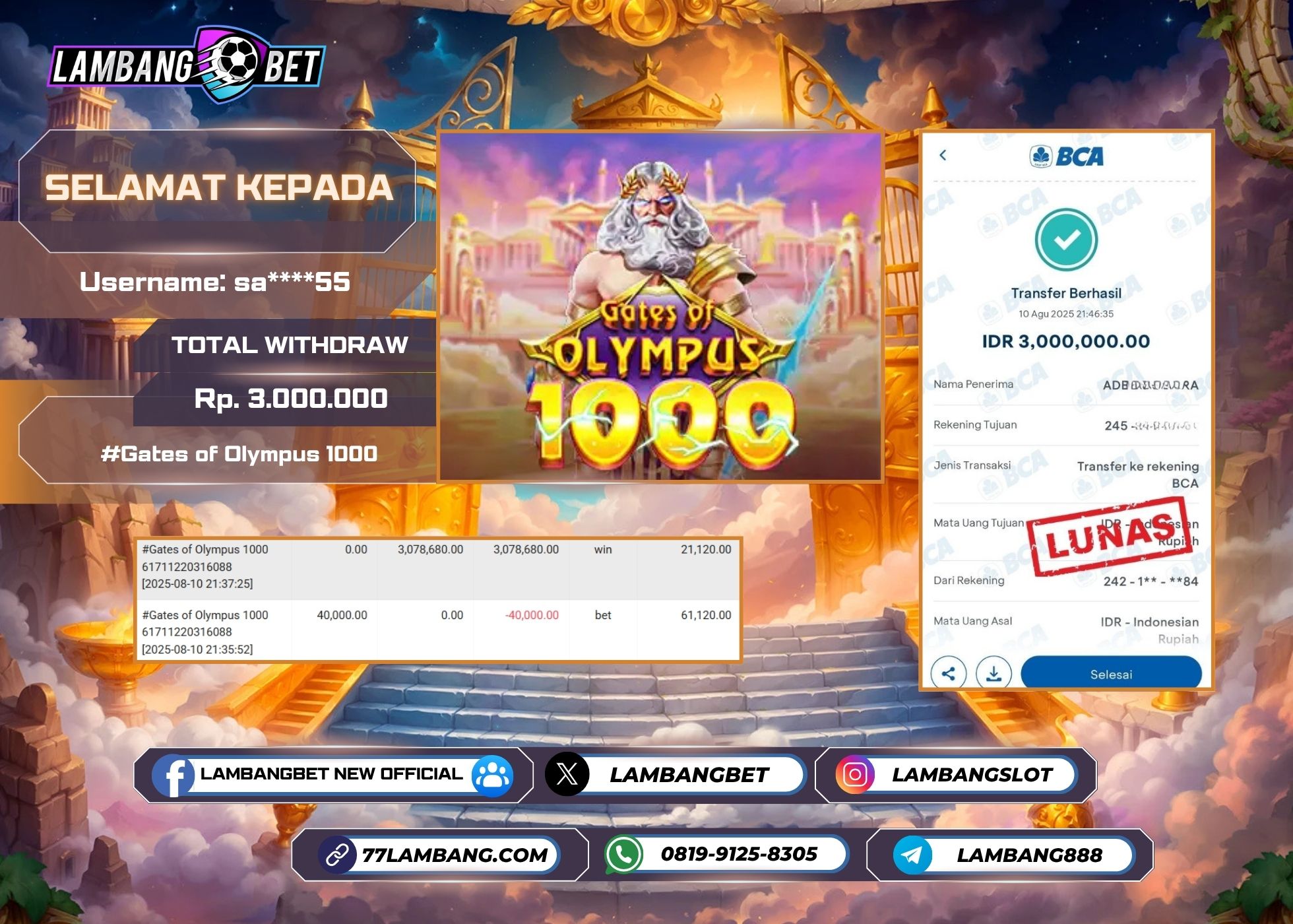 LAMBANGBET [10 AUGUST 2025] JACKPOT SLOT Gates of Olympus 1000 "Rp3.000.000" LUNAS